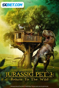Jurassic Pet 3 (2024) Hindi Dubbed