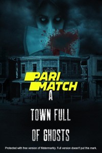 A Town Full of Ghosts (2022) Hindi Dubbed