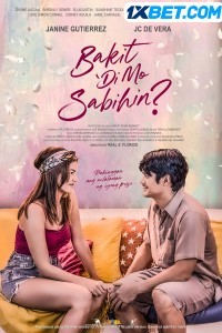 Bakit di mo sabihin (2022) Hindi Dubbed