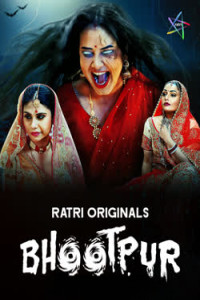 Bhootpur (2021) S01 Ratri Originals Unrated Webseries