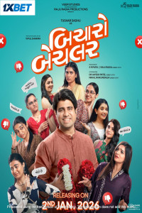 Bicharo Bachelor (2026) Gujarati Movie