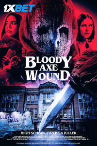 Bloody Axe Wound (2024) Hindi Dubbed