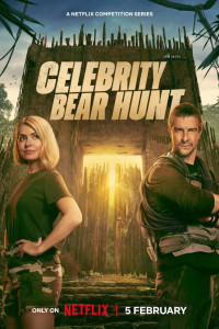Celebrity Bear Hunt (2025) Season 1 Hindi Web Series