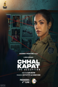Chhal Kapat: The Deception (2025) S01 Hindi Web Series