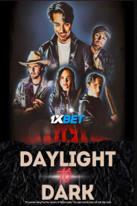 Daylight to Dark (2024) Hindi Dubbed