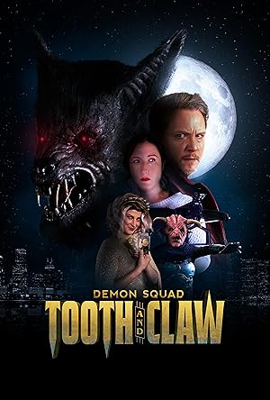 Demon Squad Tooth and Claw (2026) Full Movie