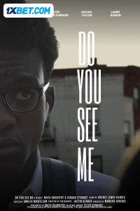 Do You See Me (2024) Hindi Dubbed