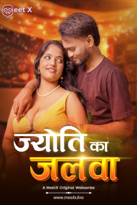 Jyoti Ka Jalwa (2026) MeetX Originals Hindi