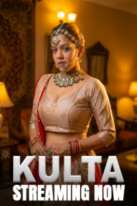 Kulta (2025) S01 KahaniPlay Originals Unrated Webseries