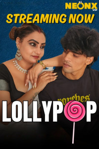 Lollypop (2025) NeonX Originals Hindi
