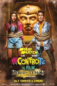 Me contro Te Il film Persi nel Tempo (2022) Hindi Dubbed