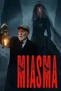 Miasma (2026) Full Movie
