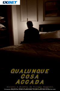 Qualunque Cosa Accada (2025) Full Movie