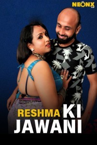 Reshma Ki Jawani (2025) NeonX Original