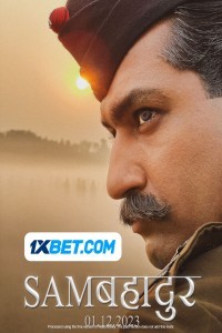 Sam Bahadur (2023) Hindi Full Movie