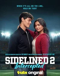 Sidelined 2 Intercepted (2026) Full Movie