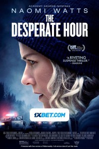 The Desperate Hour (2021) Hindi Dubbed