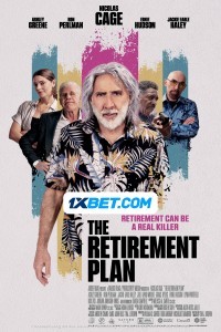 The Retirement Plan (2023) Hindi Dubbed
